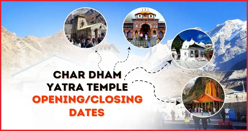 Char Dham Yatra Kapat Open and Close